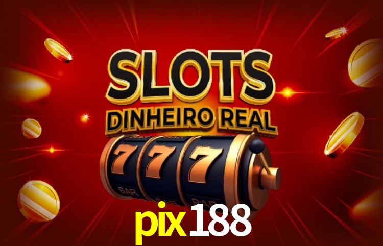 Tecnologia da Plataforma pix188